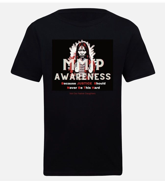 MMIP Awareness T-shirt — Not Our Native Daughters